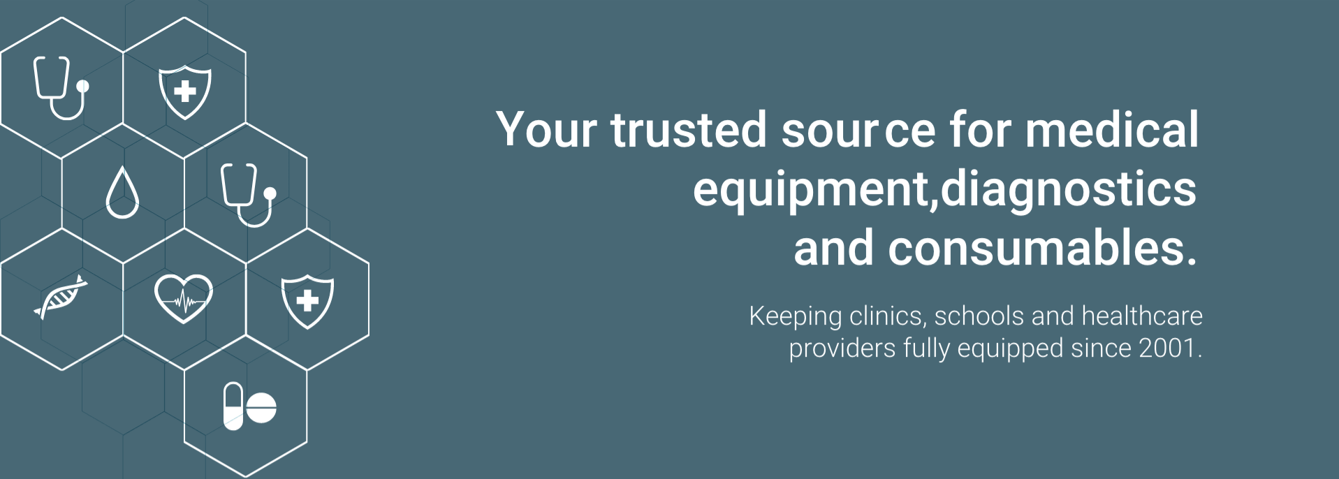Your trusted source for medical equipment, diagnostics and consumables